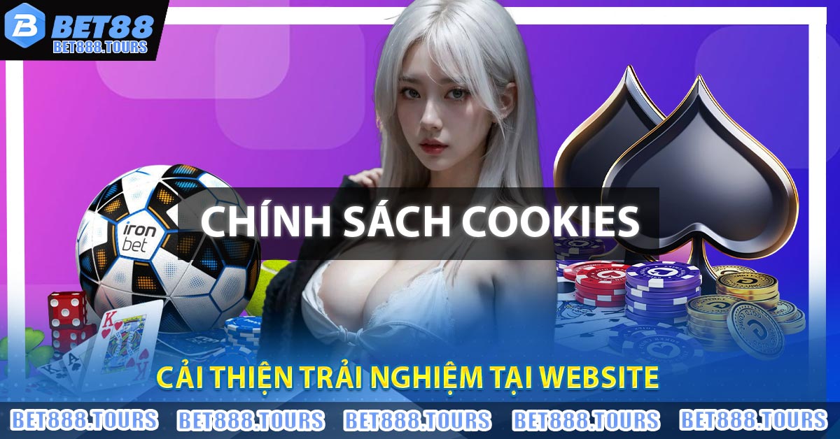 Chính Sách Cookies Tại Trang Cá Cược BET88