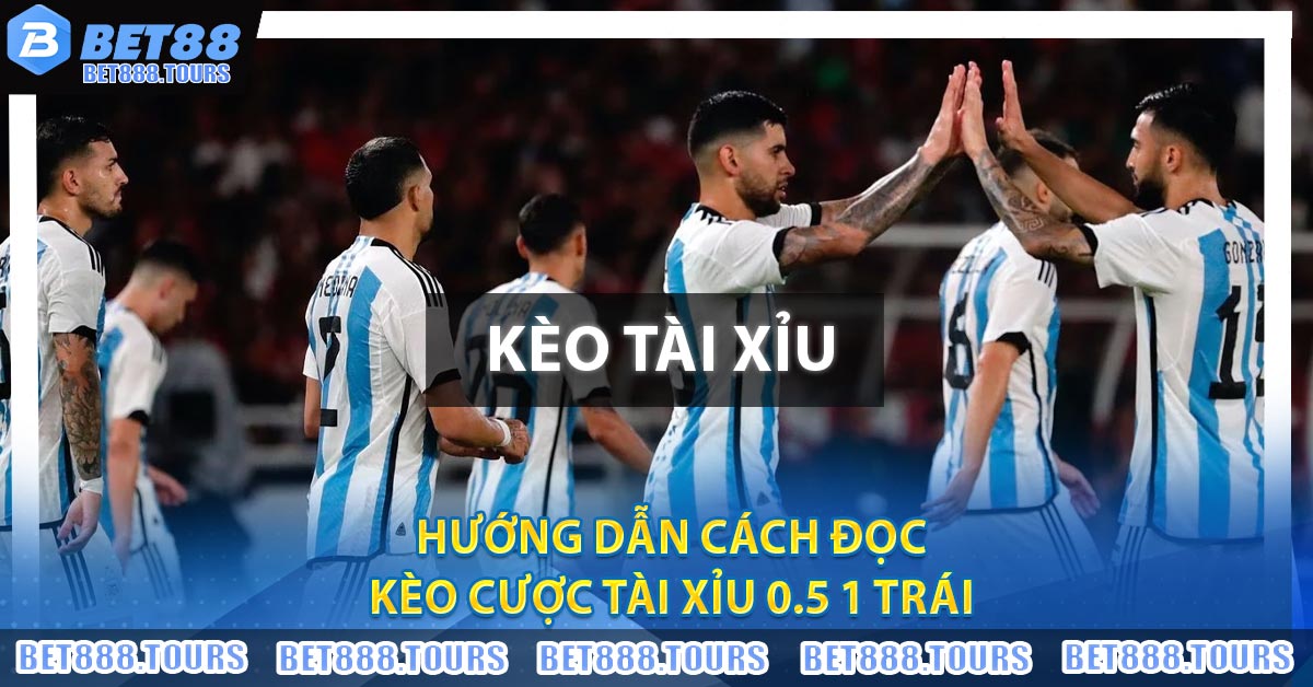 Kèo Tài Xỉu Là Gì ? Mách Bạn Cách Đọc Kèo Bóng Đá Chuẩn Xác #1