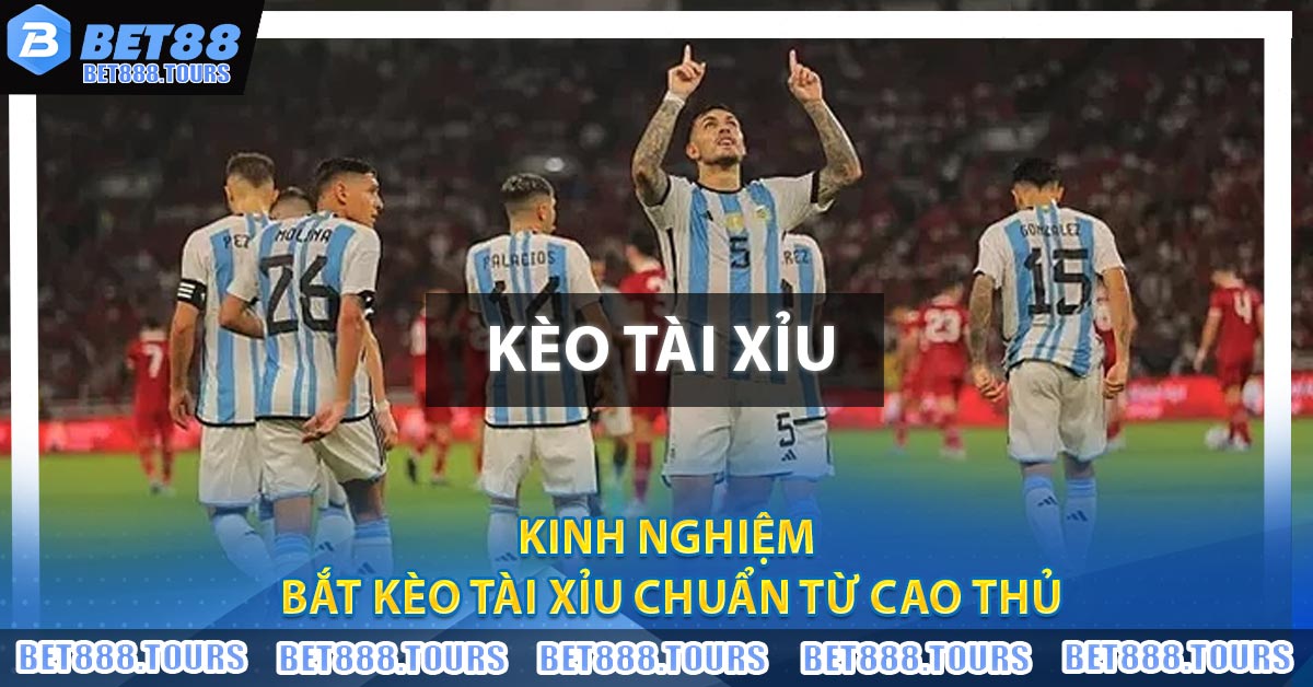 Kèo Tài Xỉu Là Gì ? Mách Bạn Cách Đọc Kèo Bóng Đá Chuẩn Xác #1