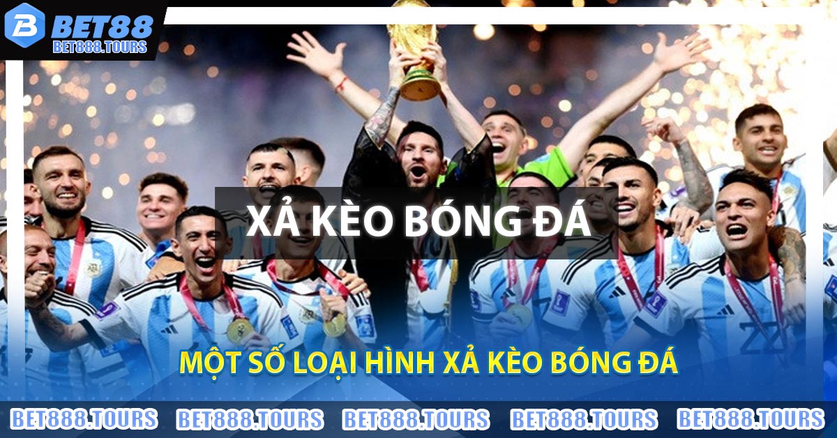 Xả Kèo Bóng Đá - Bật Mí Bí Quyết Chơi Cực Hiệu Quả 2026