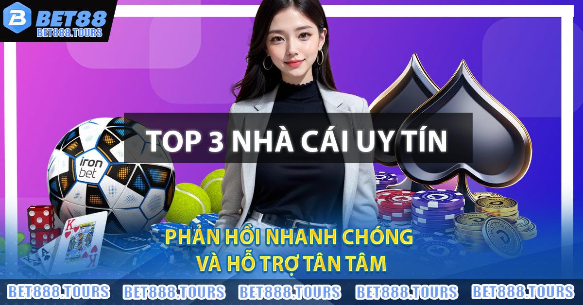 Top 3 Nhà Cái Uy Tín, Hợp Pháp Nhất Năm 2026 Tại Châu Á