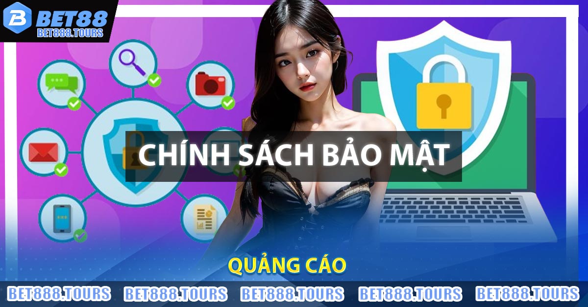Chính Sách Bảo Mật Tại Trang Cá Cược BET88