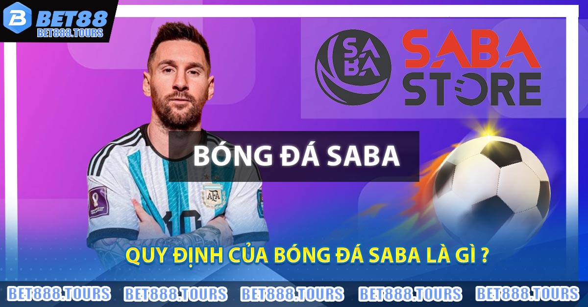 Sảnh Bóng Đá Saba Là Gì ? Bỏ Túi Mẹo Chơi Bóng Đá Saba Cực Hay #1