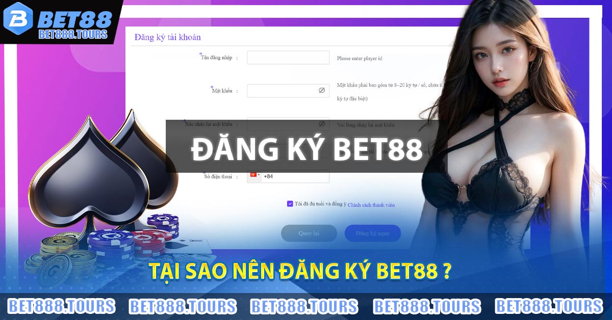 Hướng Dẫn Đăng Ký BET88 Chi Tiết Cho Người Mới