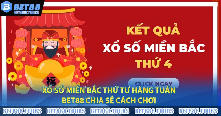 XỔ SỐ - BET88