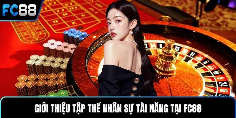 Về Chúng Tôi Giới Thiệu Sân Chơi Cá Cược FC88 Lý Tưởng