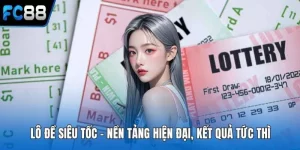 Lô Đề FC88 – Trải Nghiệm Cá Cược Số Trực Tuyến Hấp Dẫn